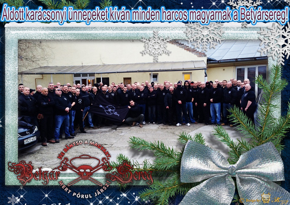 Áldott karácsonyi ünnepeket kíván minden harcos magyarnak a Betyárseregkicsi